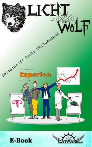 Lichtwolf – Zeitschrift trotz Philosophie. Ausgabe Nr. 41 (1/2013), Titelthema: Experten